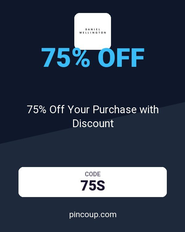 Daniel Wellington coupon: 75% Off Your Purchase with Discount