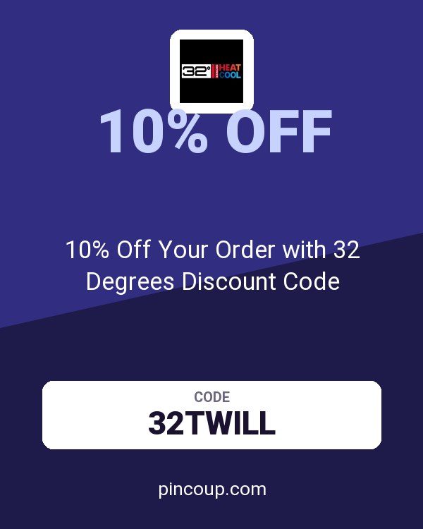10% Off Your Order with 32 Degrees Discount Code