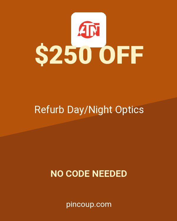 ATN coupon: Refurb Day/Night Optics