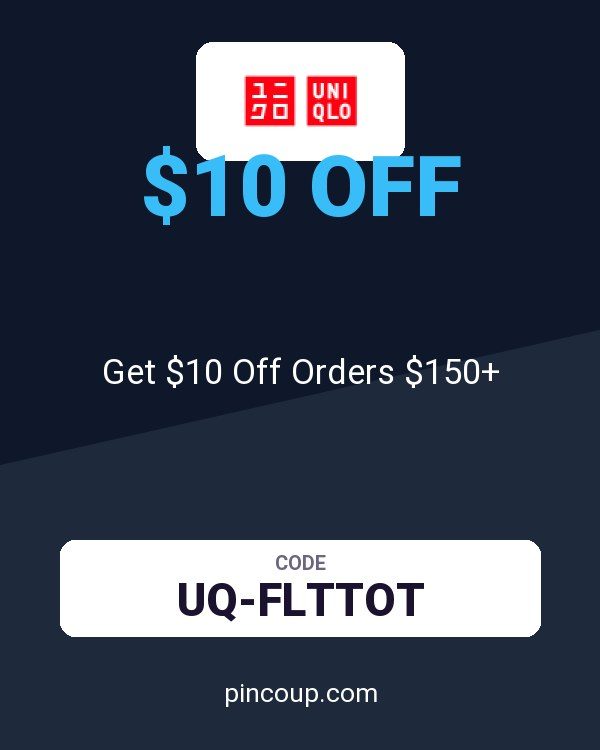 UNIQLO coupon: Get $10 Off Orders $150+