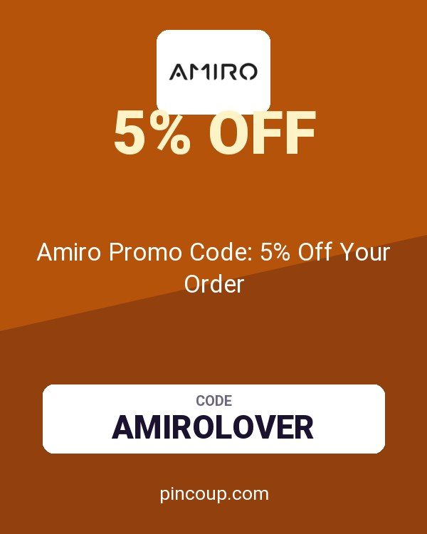 Amiro Promo Code: 5% Off Your Order
