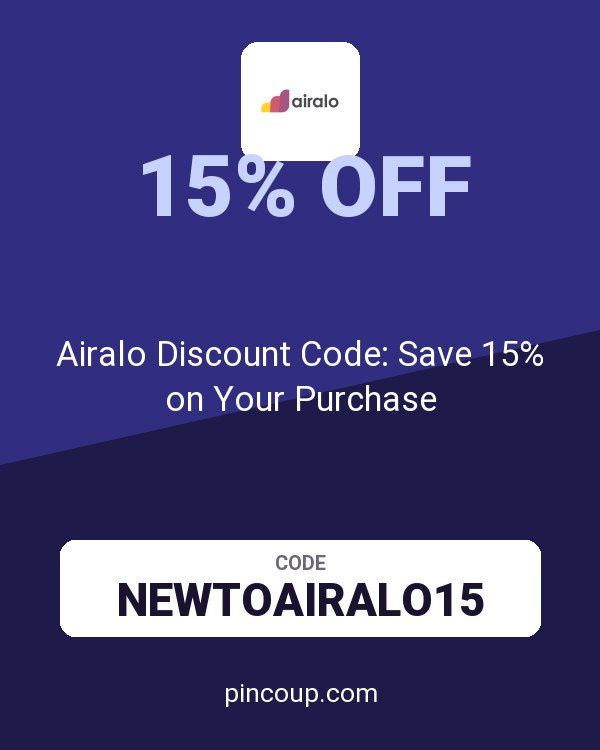 Airalo Discount Code: Save 15% on Your Purchase