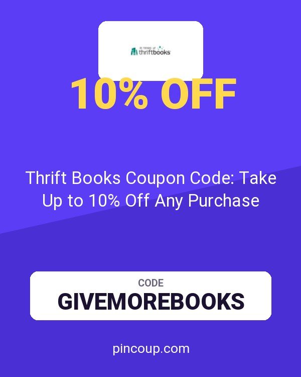Thrift Books Coupon Code: Take Up to 10% Off Any Purchase