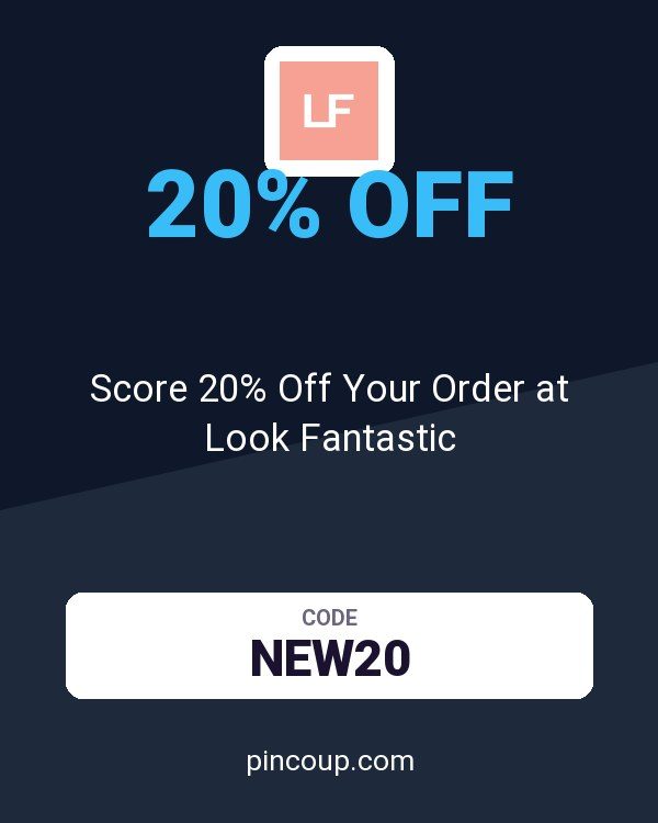Score 20% Off Your Order at Look Fantastic