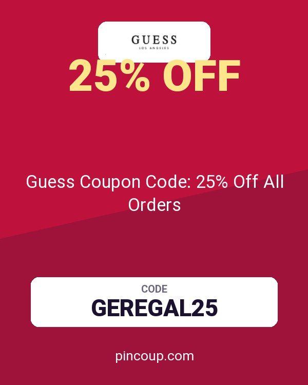 Guess Coupon Code: 25% Off All Orders