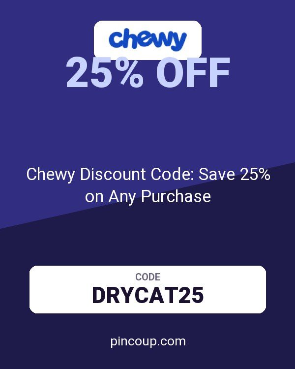 Chewy.com coupon: Chewy Discount Code: Save 25% on Any Purchase