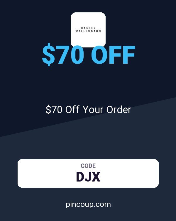 Daniel Wellington coupon: $70 Off Your Order