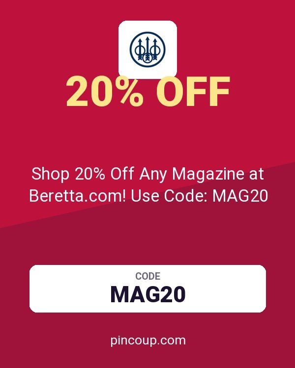 Shop 20% Off Any Magazine at Beretta.com! Use Code: MAG20