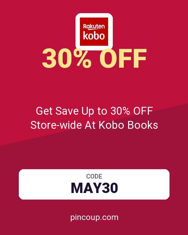 Rakuten Kobo coupon: Get Save Up to 30% OFF Store-wide At Kobo Books