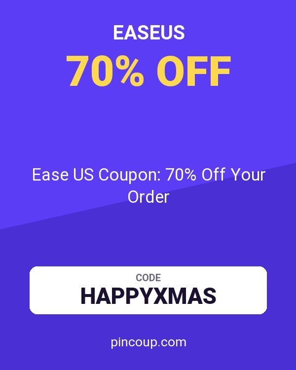 Ease US Coupon: 70% Off Your Order
