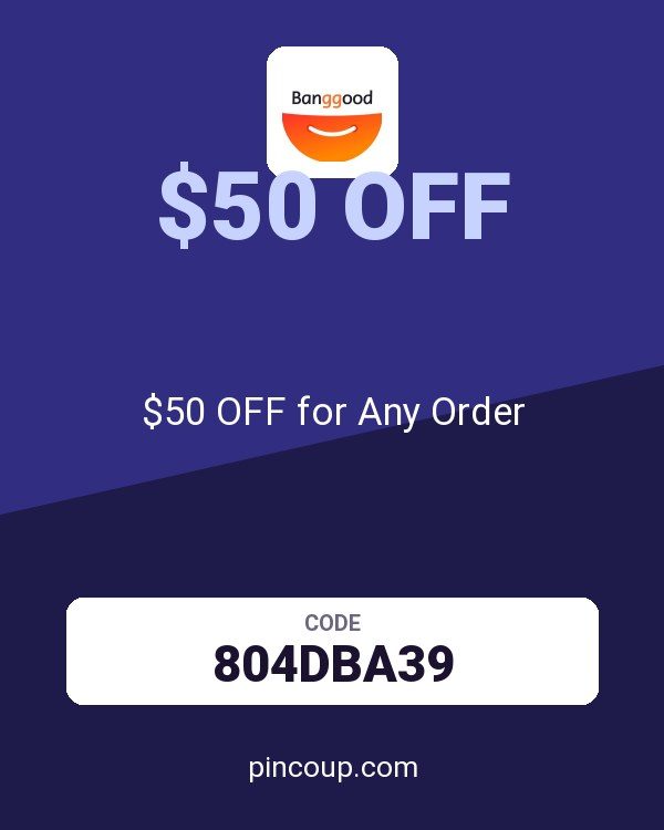 Banggood DE coupon: $50 OFF for Any Order