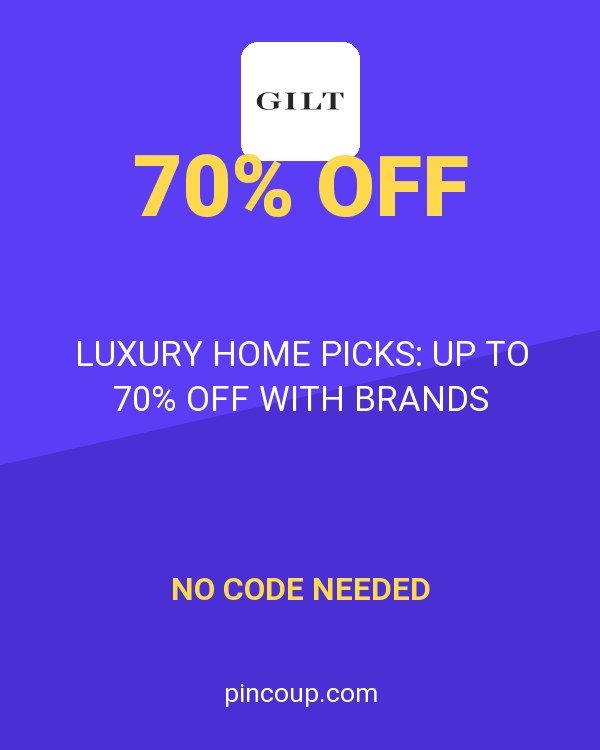 Gilt & Gilt City coupon: LUXURY HOME PICKS: UP TO 70% OFF WITH BRANDS