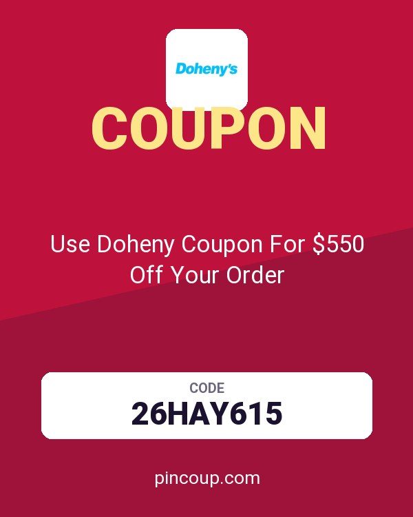 Doheny's LLC: Use Doheny Coupon For $550 Off Your Order