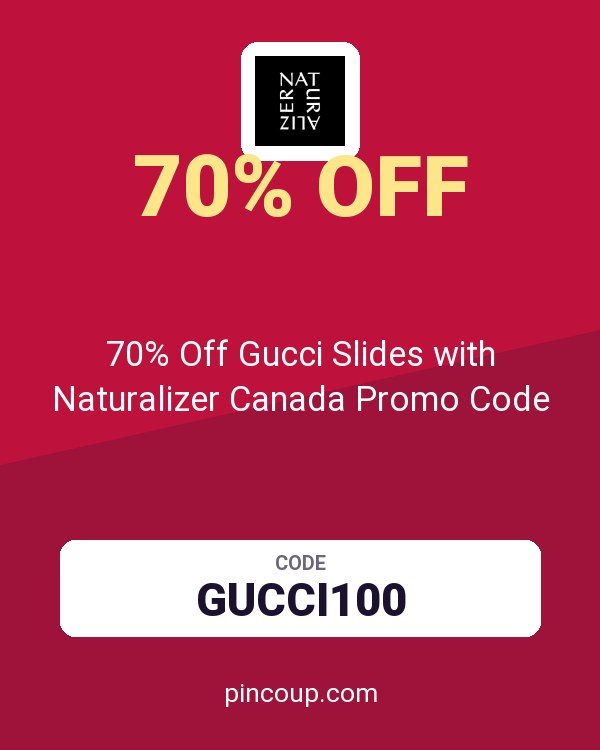 70% Off Gucci Slides with Naturalizer Canada Promo Code
