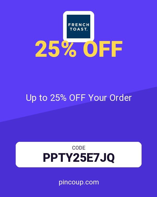 French Toast coupon: Up to 25% OFF Your Order
