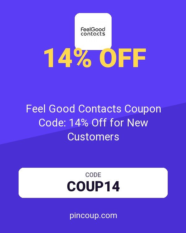 Feel Good Contacts Coupon Code: 14% Off for New Customers