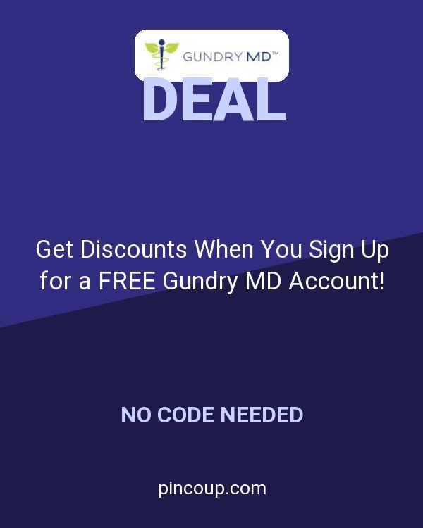 Get Discounts When You Sign Up for a FREE Gundry MD Account!