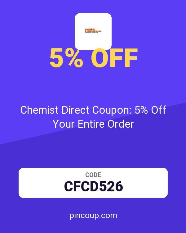 Chemist Direct AU: Chemist Direct Coupon: 5% Off Your Entire Order