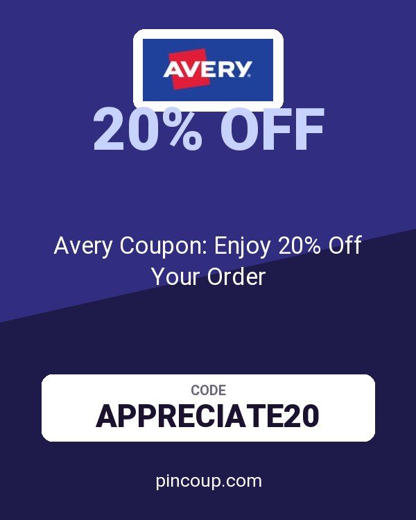 Avery Coupon: Enjoy 20% Off Your Order