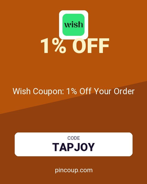 Wish US & CA: Wish Coupon: 1% Off Your Order