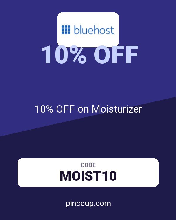 Bluehost coupon: 10% OFF on Moisturizer