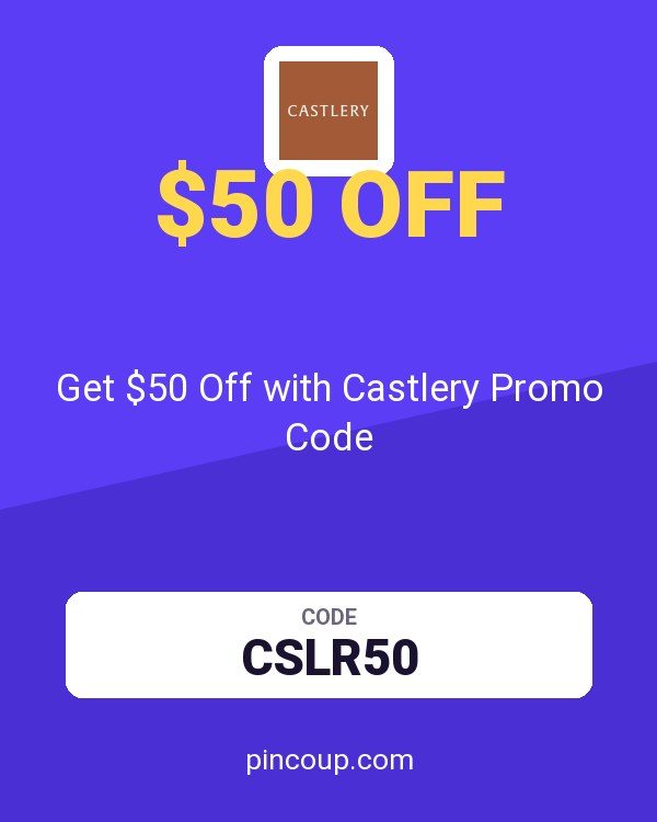 Get $50 Off with Castlery Promo Code