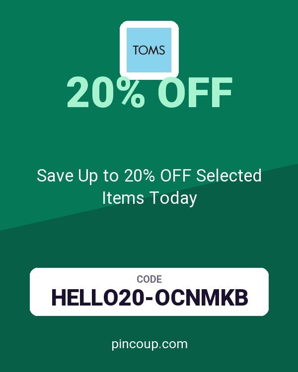 TOMS coupon: Save Up to 20% OFF Selected Items Today