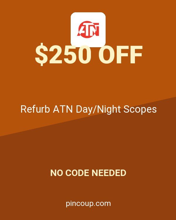 Refurb ATN Day/Night Scopes