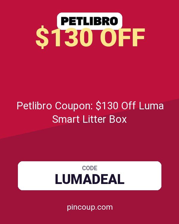 Petlibro Coupon: $130 Off Luma Smart Litter Box