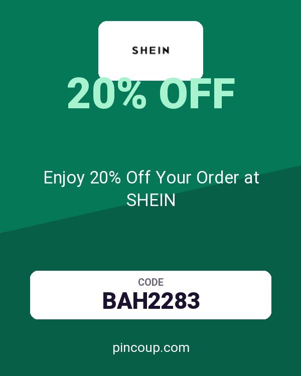 Enjoy 20% Off Your Order at SHEIN