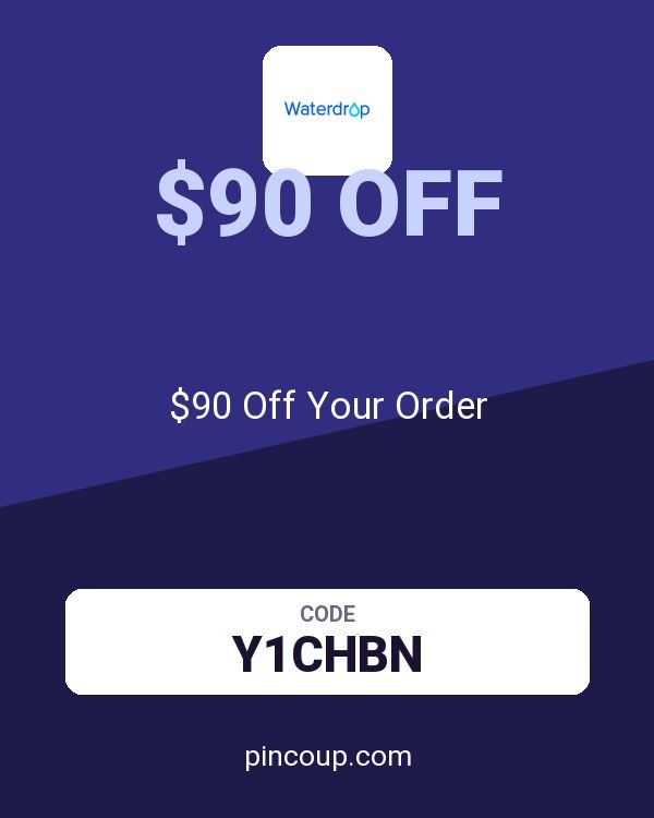 Waterdrop coupon: $90 Off Your Order