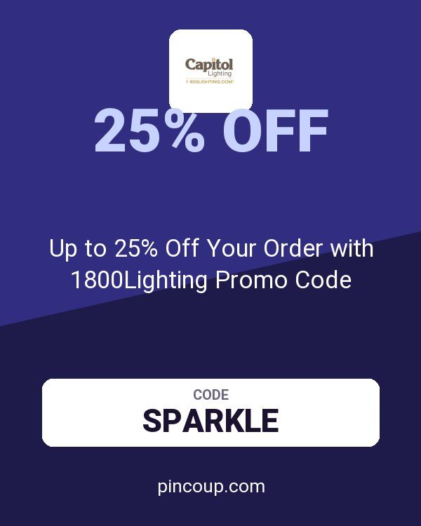 Up to 25% Off Your Order with 1800Lighting Promo Code