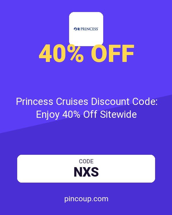 Princess Cruise Line AU coupon: Princess Cruises Discount Code: Enjoy 40% Off Sitewide