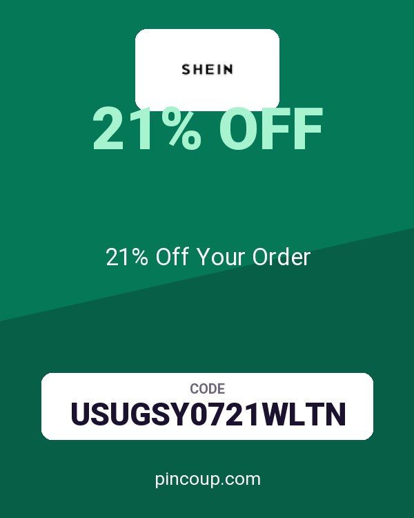 Shein coupon: 21% Off Your Order