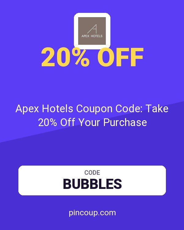 Apex Hotels Coupon Code: Take 20% Off Your Purchase