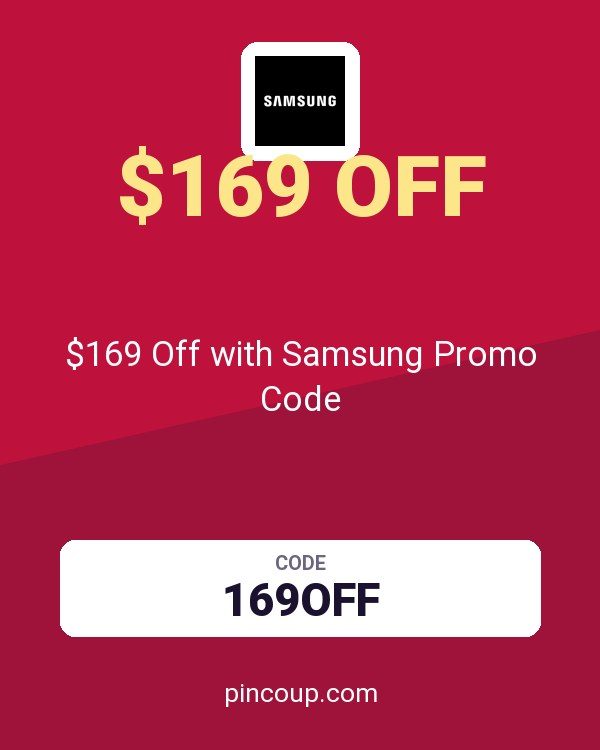 $169 Off with Samsung Promo Code