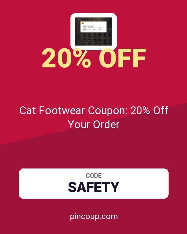 Wolverine World Wide, Inc.: Cat Footwear Coupon: 20% Off Your Order