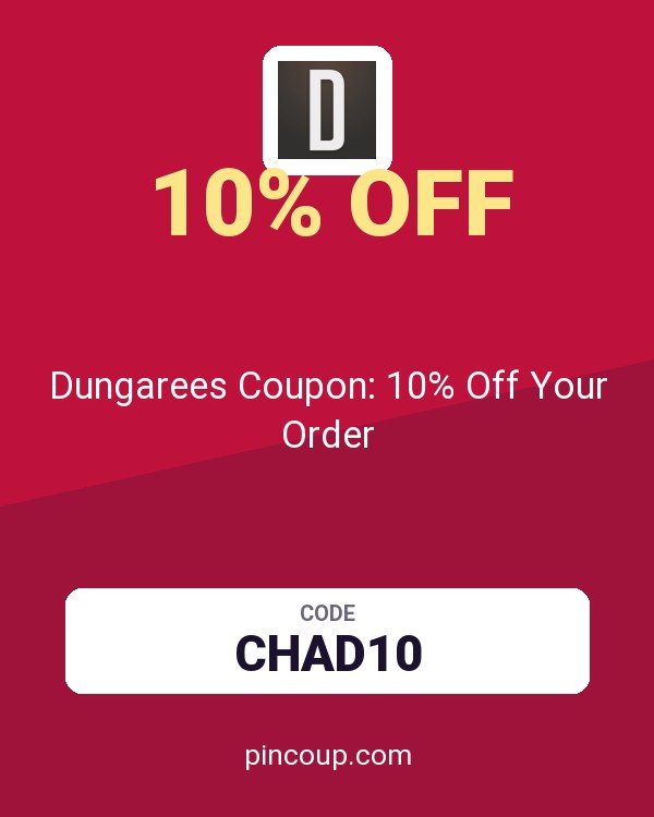 Dungarees Coupon: 10% Off Your Order