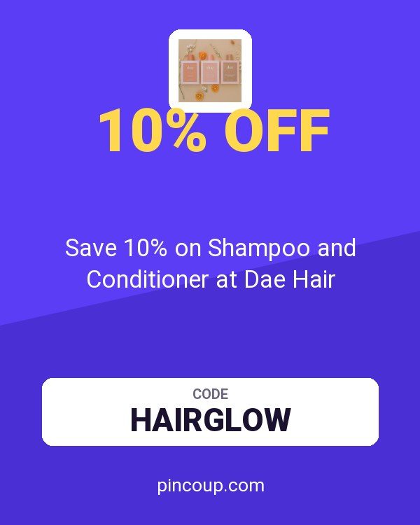 Save 10% on Shampoo and Conditioner at Dae Hair