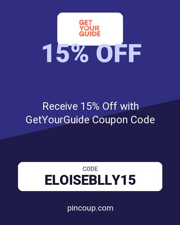 Receive 15% Off with GetYourGuide Coupon Code