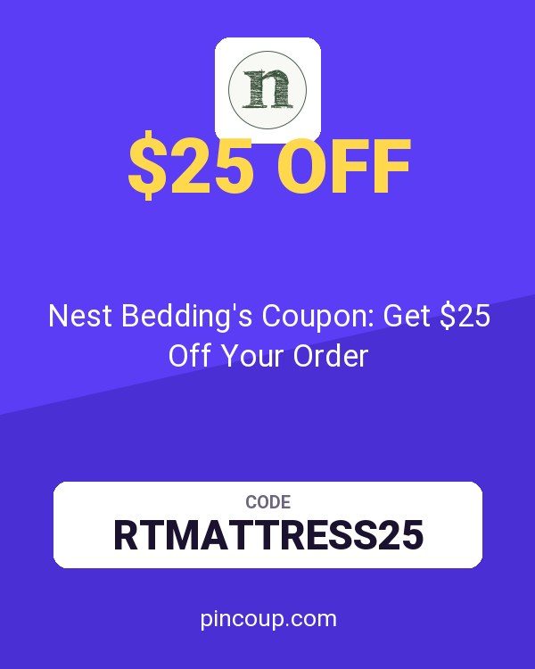 Nest Bedding's Coupon: Get $25 Off Your Order