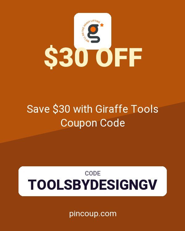 Save $30 with Giraffe Tools Coupon Code