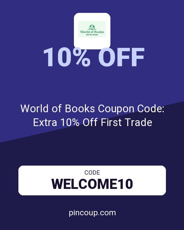 World of Books- Sell Your Books: World of Books Coupon Code: Extra 10% Off First Trade