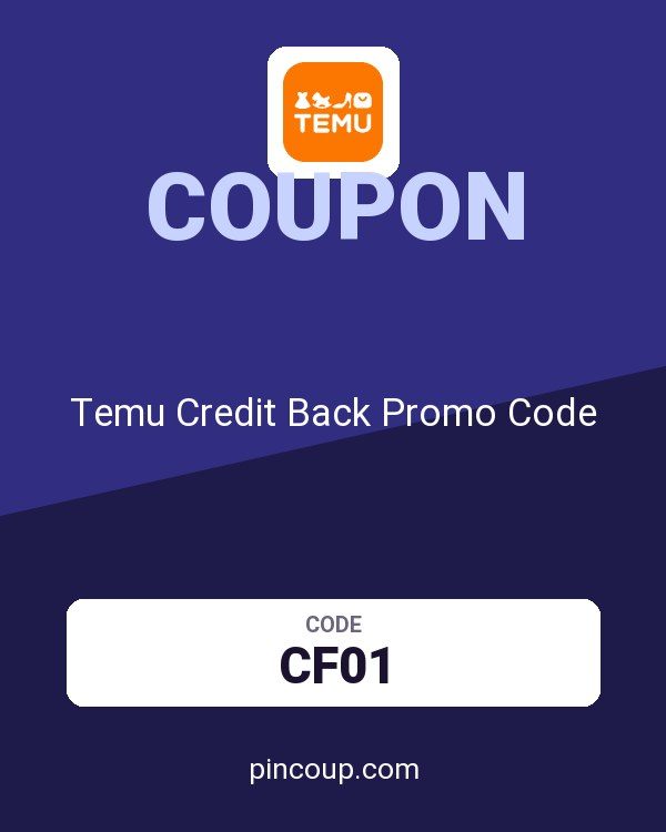 Temu Credit Back Promo Code