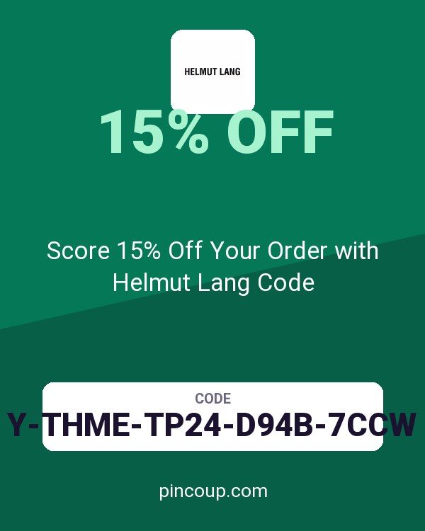 Score 15% Off Your Order with Helmut Lang Code
