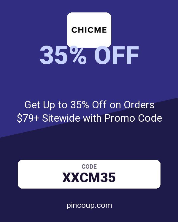 Chic Me coupon: Get Up to 35% Off on Orders $79+ Sitewide with Promo Code