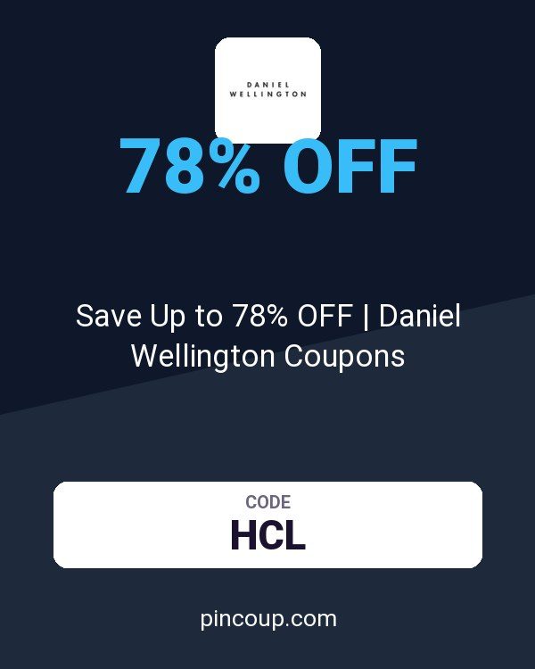 Save Up to 78% OFF | Daniel Wellington Coupons