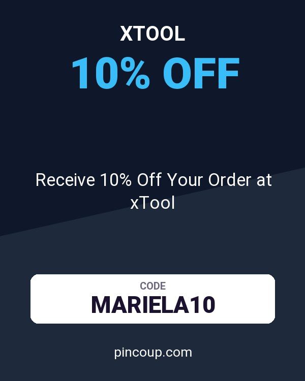Receive 10% Off Your Order at xTool