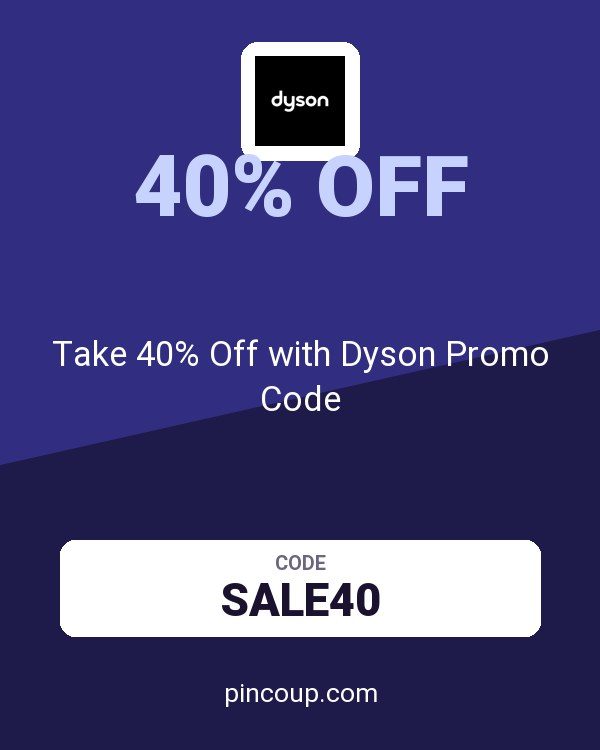 Take 40% Off with Dyson Promo Code