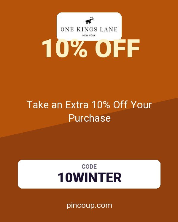 One Kings Lane coupon: Take an Extra 10% Off Your Purchase